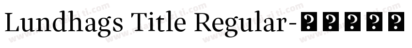 Lundhags Title Regular字体转换
